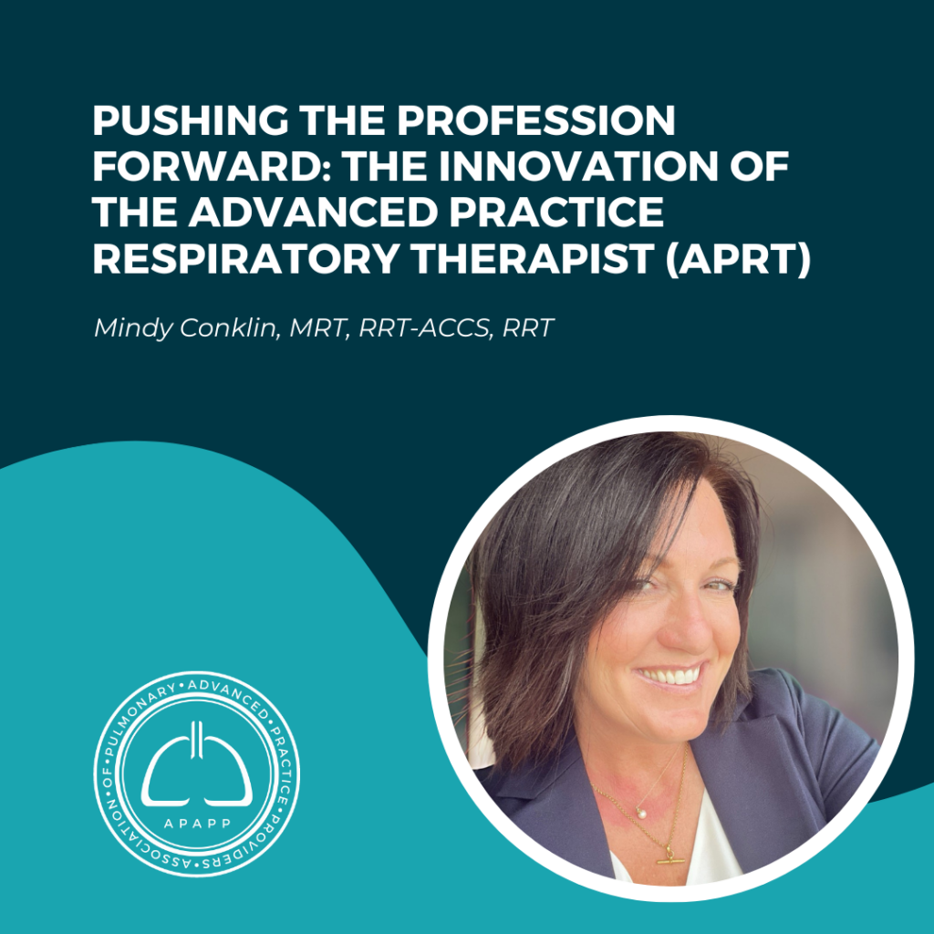 The Innovation of the Advanced Practice Respiratory Therapist (APRT)