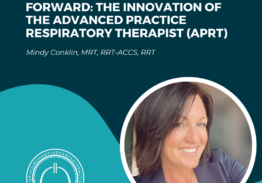 The Innovation of the Advanced Practice Respiratory Therapist (APRT)